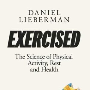 The Science of Physical Activity, Rest and Health