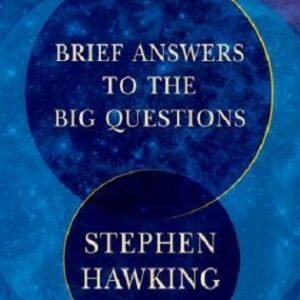 Stephen Hawking Brief Answers to the Big Questions